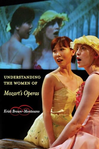 Understanding the Women of Mozart's Operas