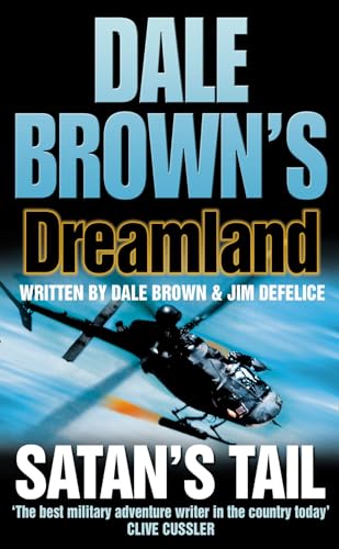SATAN’S TAIL (Dale Brown’s Dreamland, Band 7) von HarperCollins