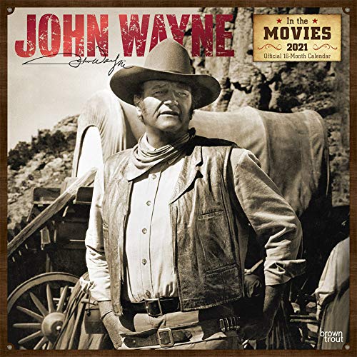 John Wayne in the Movies 2021 - 16-Monatskalender: Original BrownTrout-Kalender [Mehrsprachig] [Kalender] (Wall-Kalender)