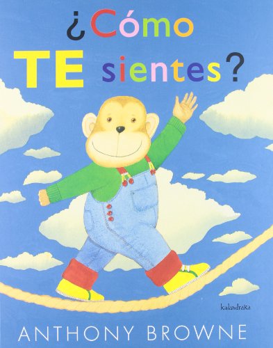 ¿Cómo te sientes? (libros para soñar) von Kalandraka