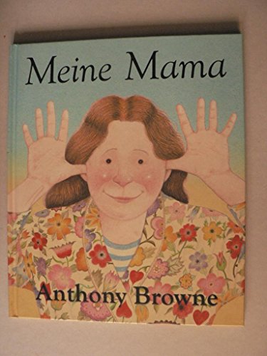 Meine Mama Meine Mama