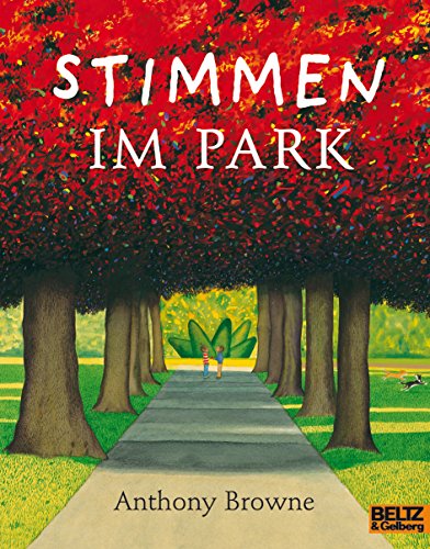 Stimmen im Park: Nominiert für den Deutschen Jugendliteraturpreis (MINIMAX) von Beltz GmbH, Julius