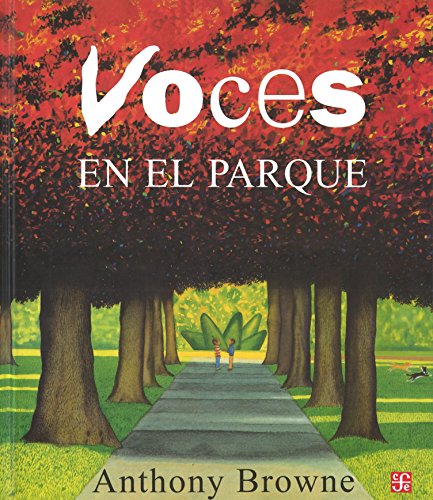 Voces en el parque (Los Especiales De a LA Orilla Del Viento) von Fondo de Cultura Economica USA