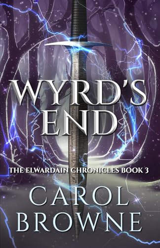 Wyrd's End (The Elwardain Chronicles, Band 3) von Independently published