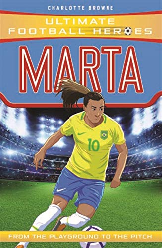 Marta (Ultimate Football Heroes) von John Blake