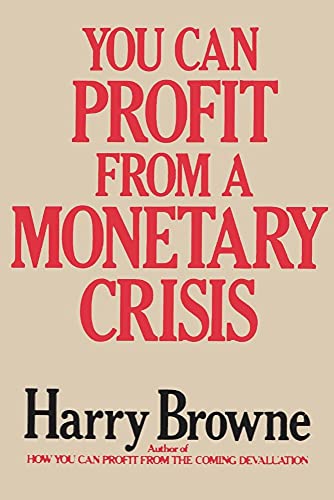 You Can Profit from a Monetary Crisis von Ishi Press