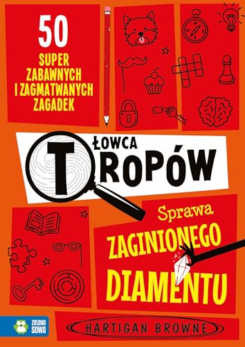 Łowca tropów. Sprawa zaginionego diamentu von Zielona Sowa