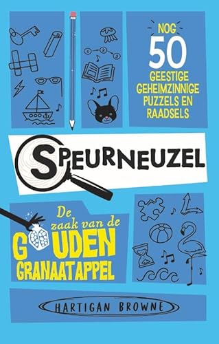Speurneuzel: De zaak van de gouden granaatappel: Deel 2, Speurneuzel (Speurneuzel, 2) von Fontaine Kinderboeken