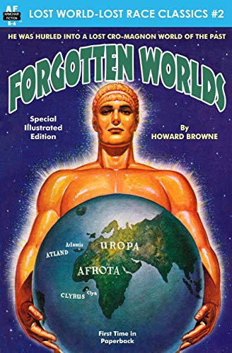 Forgotten Worlds (Lost World-Lost Race Classics, Band 2)