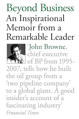 Beyond Business: An Inspirational Memoir From a Remarkable Leader Beyond Business: An Inspirational Memoir From a Remarkable Leader