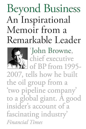 Beyond Business: An Inspirational Memoir From a Remarkable Leader