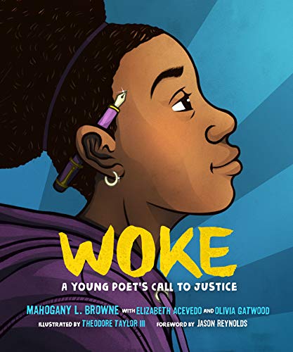 Woke: A Young Poet's Call to Justice von Roaring Brook Press