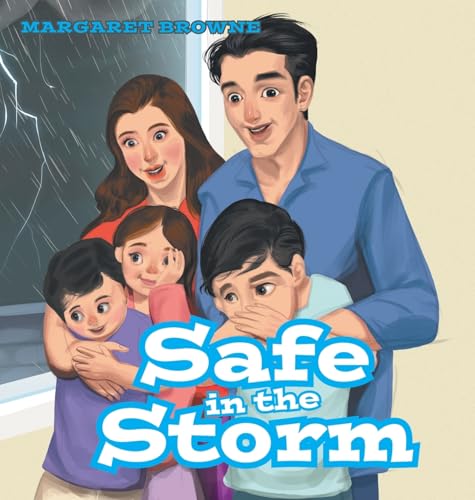 Safe in the Storm Safe in the Storm von Xlibris AU