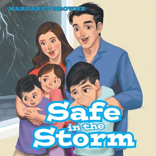 Safe in the Storm Safe in the Storm von Xlibris AU