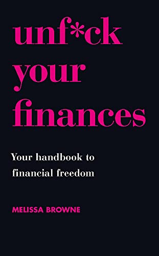 Unf*ck Your Finances: Your Handbook to Financial Freedom von ORION PUBLISHING GROUP LTD