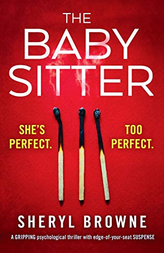 The Babysitter: A gripping psychological thriller with edge of your seat suspense von Bookouture
