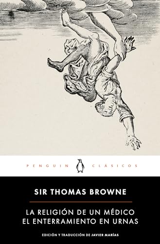 La religión de un médico | El enterramiento en urnas (Penguin Clásicos) von PENGUIN CLASICOS