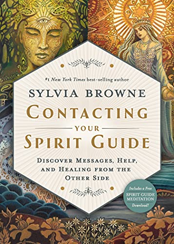Contacting Your Spirit Guide: Discover Messages, Help and Healing from the Other Side von Hay House UK