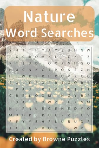 Nature Word Searches: 55 Nature-Themed Word Searches - Solutions Included von Independently published
