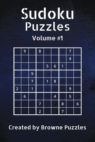 Sudoku Puzzles Volume 1: 55 Unique Puzzles with Varying Difficulties - Includes Solutions von Independently published