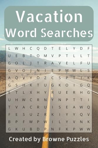 Vacation Word Searches: 55 Unique Vacation/Road Trip Themed Word Searches - Solutions Included von Independently published