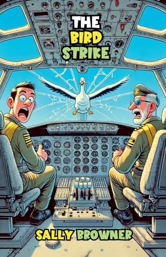 The Bird Strike von Bright Minds Books
