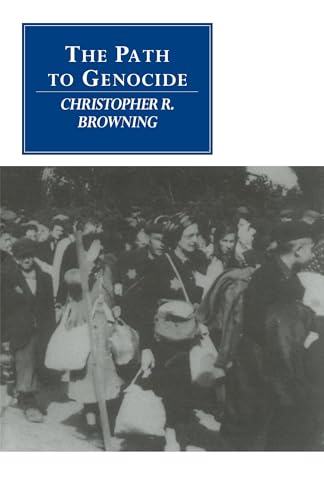 The Path to Genocide: Essays on Launching the Final Solution (Canto Original) von Cambridge University Press