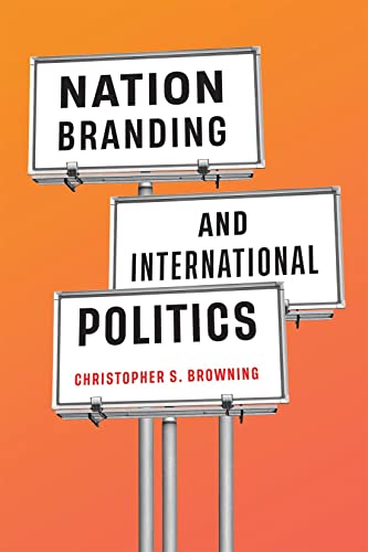 Nation Branding and International Politics von McGill-Queen's University Press