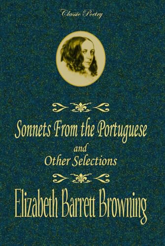 Sonnets from the Portuguese and Other Selections von Independently published