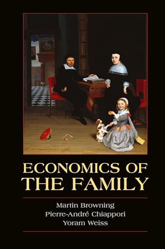 Economics of the Family (Cambridge Surveys of Economic Literature) von Cambridge University Press