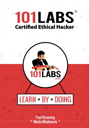 101 Labs - Certified Ethical Hacker: Hands-on Labs for the CEH v11 Written and Practical Exams von Independently published
