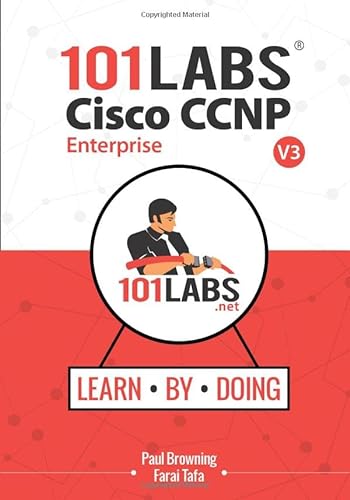 101 Labs - Cisco CCNP Enterprise: Hands-on Labs for the CCNP 350-401 ENCOR 300-410 ENARSI Exams von Reality Press Ltd.