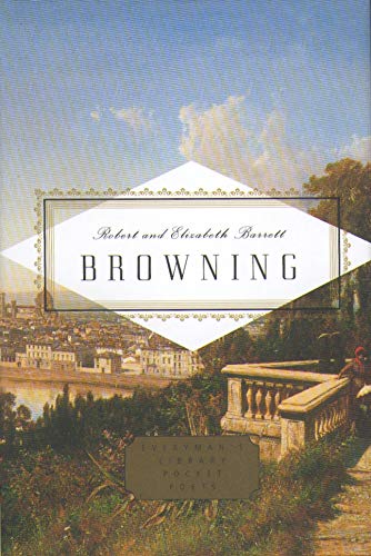 Robert And Elizabeth Barrett Browning Poems (Everyman's Library POCKET POETS)