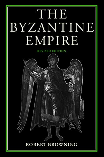 The Byzantine Empire von Catholic University of America Press