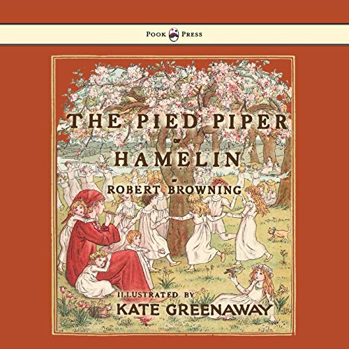 The Pied Piper of Hamelin - Illustrated by Kate Greenaway von Pook Press
