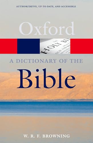 A Dictionary of the Bible (Oxford Paperback Reference) von Oxford University Press