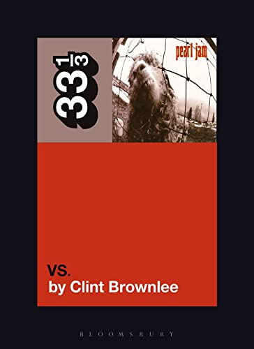 Pearl Jam's Vs. (33 1/3) von Bloomsbury Academic
