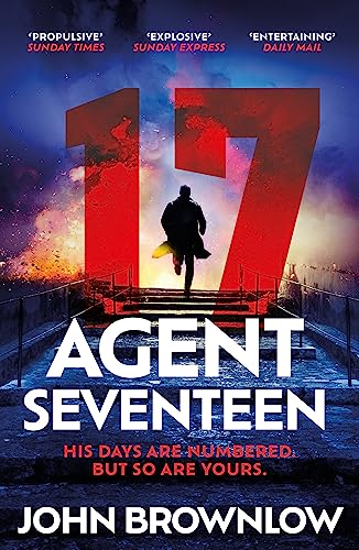 Agent Seventeen: The Richard and Judy Summer 2023 pick - the most intense and thrilling crime action thriller of the year, for fans of Jason Bourne ... WINNER OF THE 2023 IAN FLEMING STEEL DAGGER Agent Seventeen: The Richard and Judy Summer 2023 pick - the most intense and thrilling crime action thriller of the year, for fans of Jason Bourne ... WINNER OF THE 2023 IAN FLEMING STEEL DAGGER