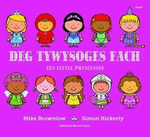 Deg Tywysoges Fach / Ten Little Princesses von Atebol