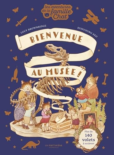 Bienvenue au musée !: Les aventures de la famille Chat Bienvenue au musée !: Les aventures de la famille Chat von MARTINIERE J