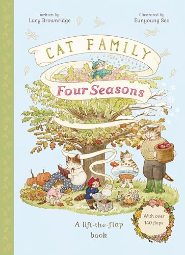 Cat Family Four Seasons: A Lift-the-Flap Book (with over 140 flaps) (The Cat Family) von Frances Lincoln Children's Books