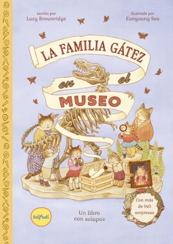 La familia Gátez en el museo von Tutifruti Editorial