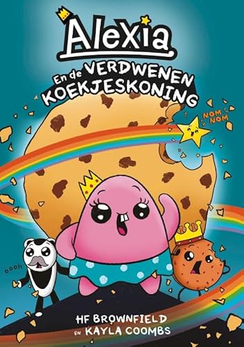 Alexia en de verdwenen Koekjeskoning: Deel 1, Alexia (Alexia, 1) von Fontaine Kinderboeken