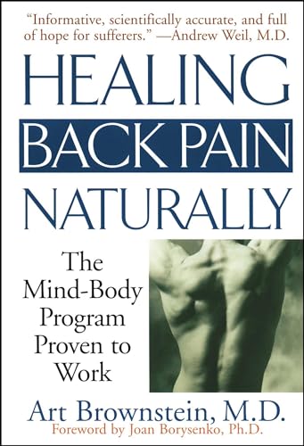 Healing Back Pain Naturally: The Mind-Body Program Proven to Work von Gallery Books