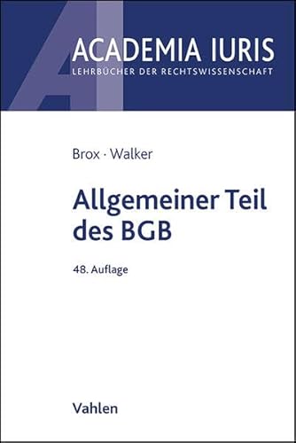 Allgemeiner Teil des BGB (Academia Iuris) von Vahlen Franz GmbH