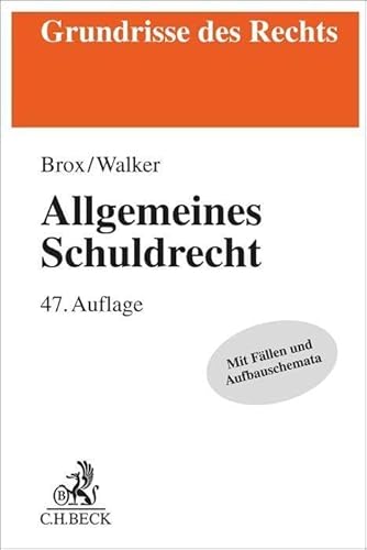 Allgemeines Schuldrecht (Grundrisse des Rechts)