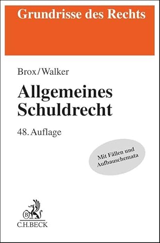 Allgemeines Schuldrecht (Grundrisse des Rechts)