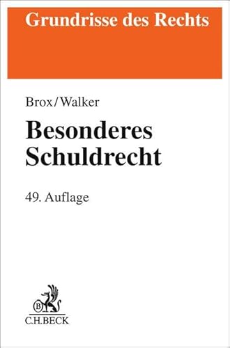 Besonderes Schuldrecht (Grundrisse des Rechts) von C.H.Beck
