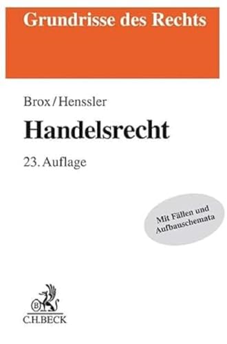 Handelsrecht: mit Grundzügen des Wertpapierrechts (Grundrisse des Rechts)