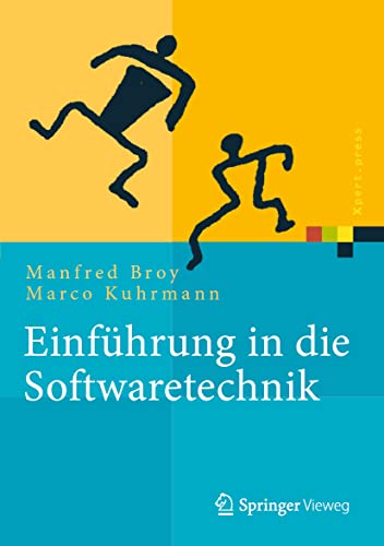 Einführung in die Softwaretechnik (Xpert.press) von Springer Vieweg